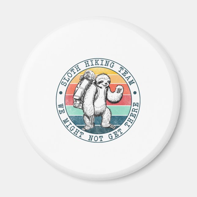 Camper Gift | Sloth Hiking Team Birthday Magnet (Front)