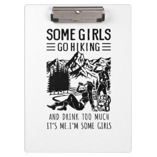 Camper Gift | Some Girls Go Hiking Birthday Clipboard
