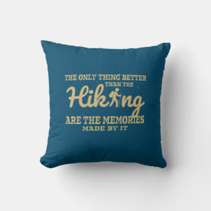 Camper Gift The Only Thing Better Than The Hiking Cushion