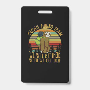 Camper Gift Vintage Sloth Hiking Team Birthday ID Badge