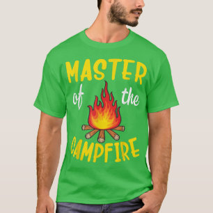 Camper Master Of The Campfire Camping Papa Daddy B T-Shirt