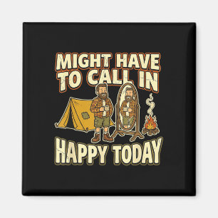Camper might have to call in happy  magnet