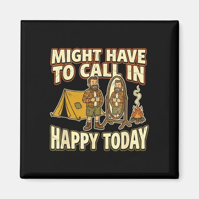 Camper might have to call in happy  magnet (Front)