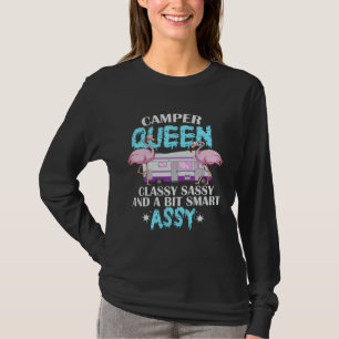 Camper Queen Classy Sassy Smart Assy Funny Flaming T-Shirt