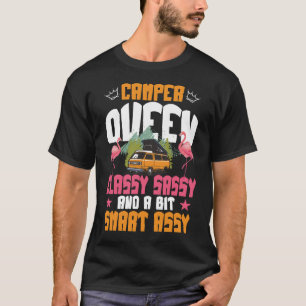 Camper Queen Classy Sassy Smart Funny Women Girls  T-Shirt