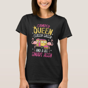 Camper Queen Classy Sassy Smart Funny Women Girls T-Shirt
