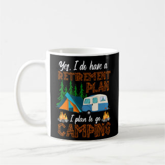 Camper Retirement Plan Camping Rv Caravan Outdoor Coffee Mug