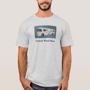 Camper RV Motorhome PersonalizedCustom Wording T-Shirt