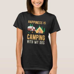 Camper Sayings And Camping T-Shirt