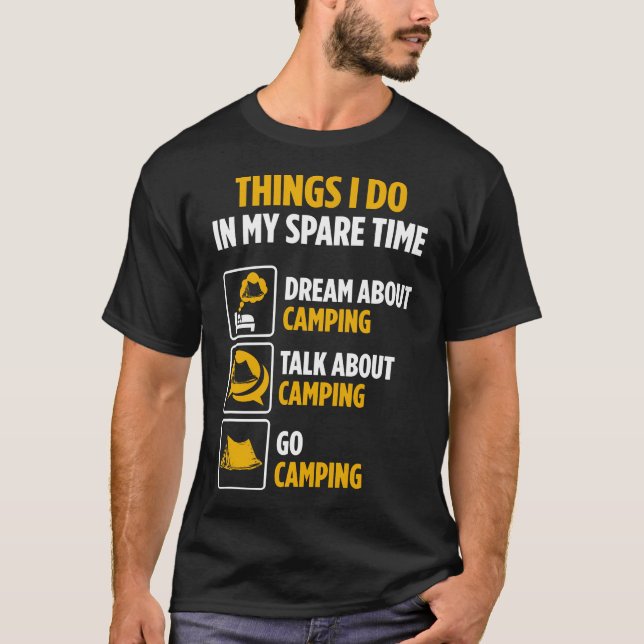 Camper Spare Time Dream About Camping T-Shirt (Front)