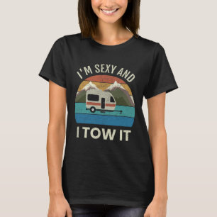 Camper Trailer Rv Gift Vintage Funny I'm Y And I T T-Shirt