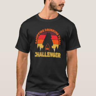 Campers Campfire Drinking Team Challenger Camping  T-Shirt