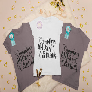 Campfire and Cocktails Bachelorette Bride T-Shirt