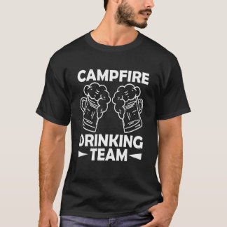 Campfire Drinking Team 1 T-Shirt