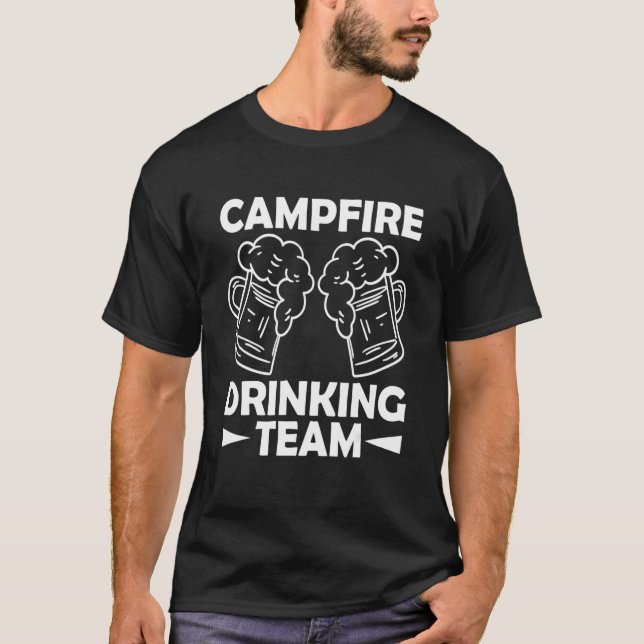 Campfire Drinking Team 1 T-Shirt (Front)
