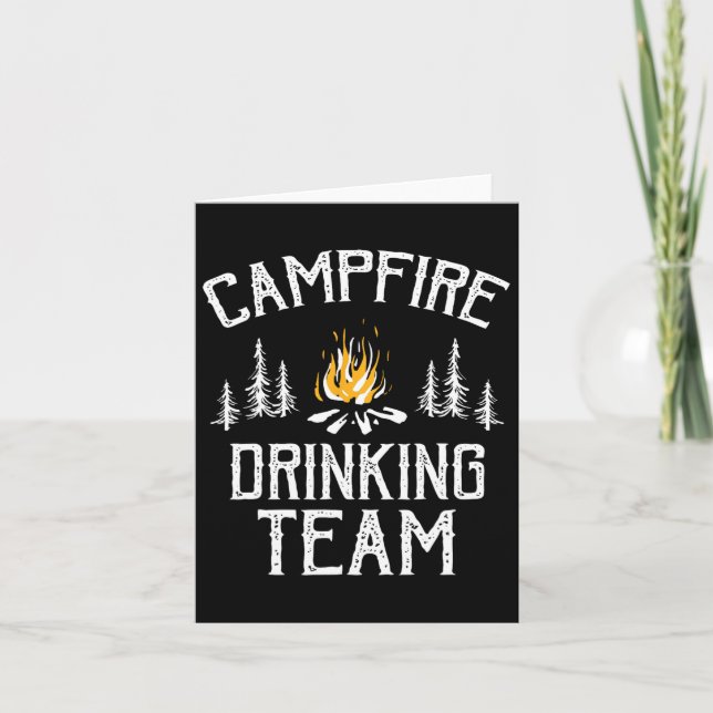 Campfire Drinking Team Camping Lovers Camper  Card (Front)