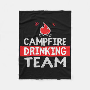 Campfire Drinking Team Funny Camping Gift  Fleece Blanket