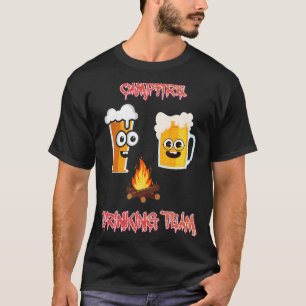 Campfire Drinking Team Saying T-Shirt