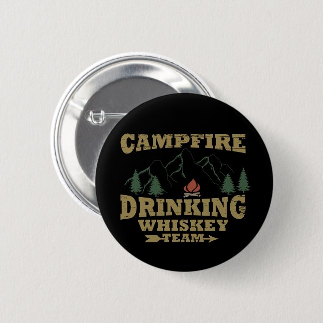 campfire drinking whiskey team 6 cm round badge (Front & Back)