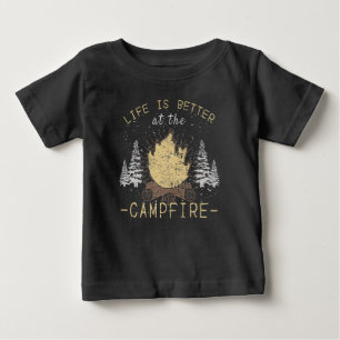 Campfire - Life Is Better By The Campfire Baby T-Shirt