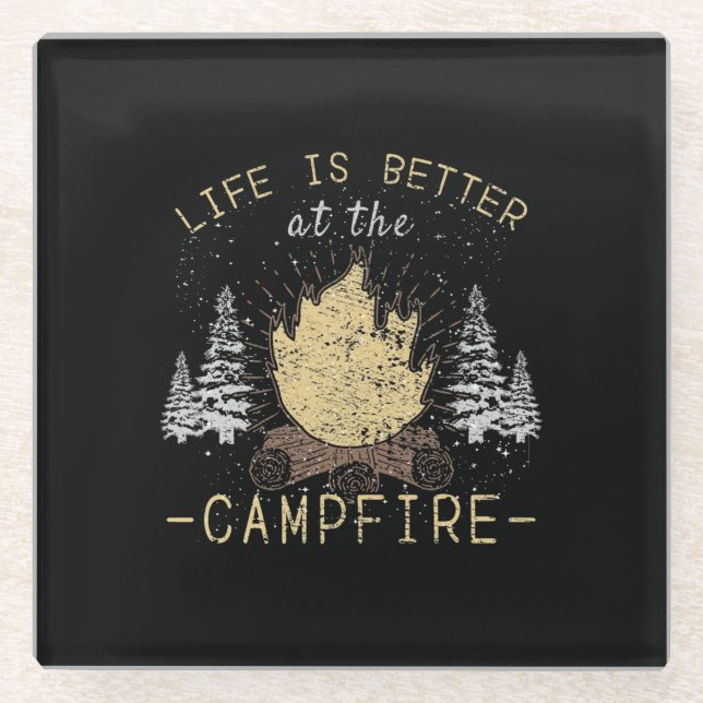 Campfire - Life Is Better By The Campfire Glass Coaster (Front)
