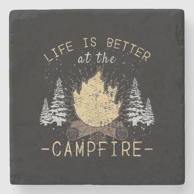 Campfire - Life Is Better By The Campfire Stone Coaster (Front)