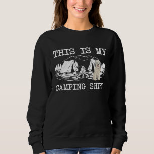 Campfire Polish Lowland Sheepdog Dog This Is My Ca Sweatshirt