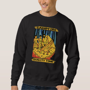 Campfire Quality Time for Fire Camping Sweatshirt