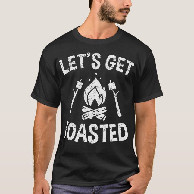 Campfire Smores Marshmallows Camping - Let'S Get T T-Shirt (Front)