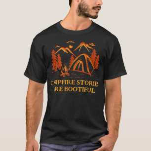 Campfire Stories are BOOtiful Camping Positivity C T-Shirt