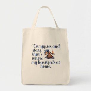 Campfires and stars, that's where my heart feels tote bag