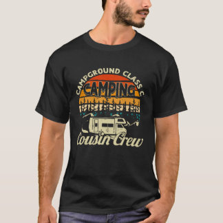 Campground Class C Camping Cousin Crew RV Camper B T-Shirt