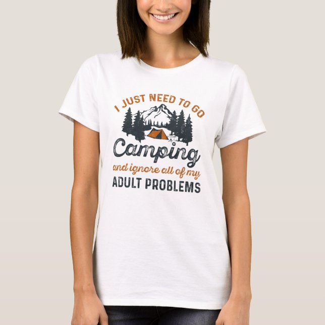 Camping Adult Problems T-Shirt (Front)