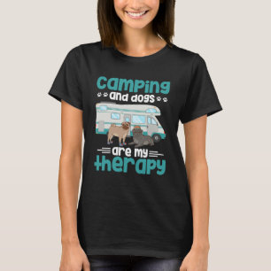 Camping And Dogs Are My Therapy T-Shirt