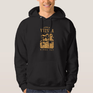 Camping And Vizsla Kinda Day Hungarian Pointer Dog Hoodie