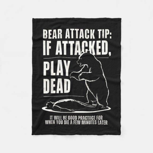 Camping bear attack tip play dead  fleece blanket (Front)