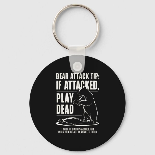 Camping bear attack tip play dead  key ring (Front)