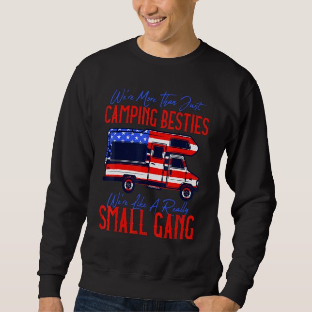 Camping Besties Camper Family Ultimate 4th Of July Sweatshirt (Front)