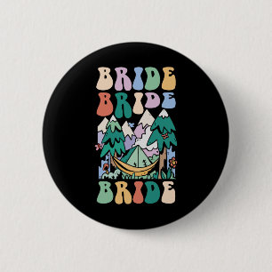Camping Bridal Party Camp Bachelorette Camp Bride  6 Cm Round Badge