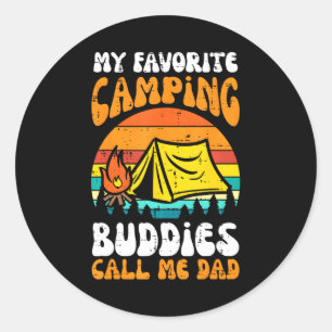 Camping Buddies Call Me Dad Family Camper Daddy Classic Round Sticker