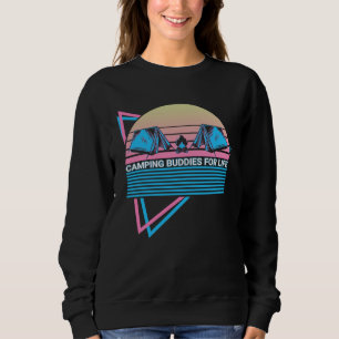Camping Buddies For Life  Camping Camper Camp Retr Sweatshirt