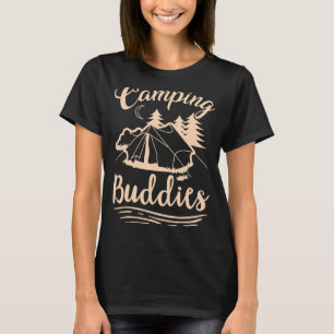 Camping buddies for life Caravan trailer RV T-Shirt