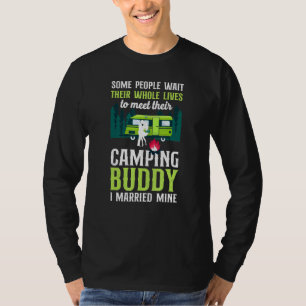 Camping Buddy I Married Mine Motorhome Family Coup T-Shirt