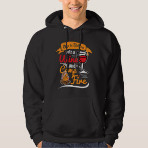 Camping Camp Life Wine Campfire Outdoor Camp Hoodie