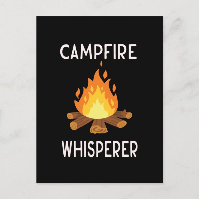 Camping - Campfire Whisperer  Postcard (Front)
