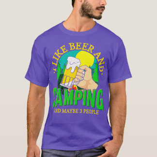 Camping Camping And Beer T-Shirt