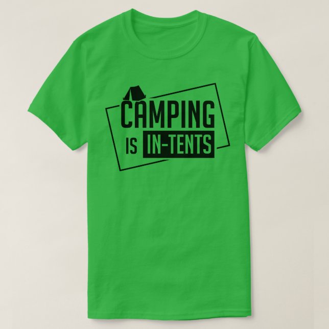 Camping Camping In Tents T-Shirt (Design Front)