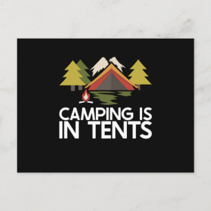 Camping - Camping is in Tents Postcard