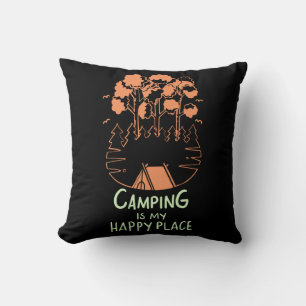 Camping - Camping Is My Happy Place Cushion