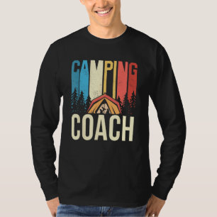 Camping Coach Camper Campsite Camp Campfire T-Shirt